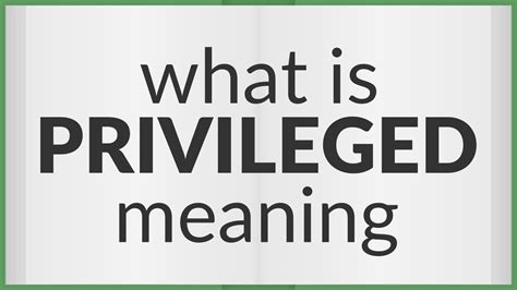 Privileged Meaning